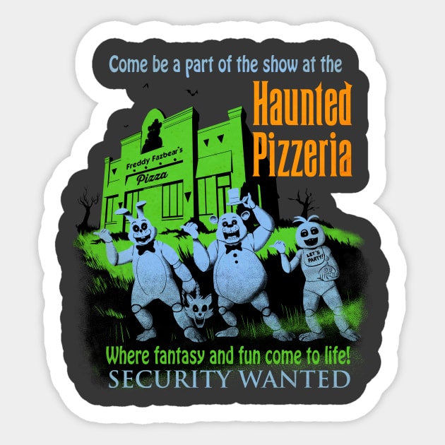 The Haunted Pizzeria Sticker by Ninjaink